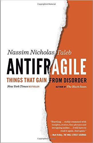 Antifragile- Things That Gain from Disorder