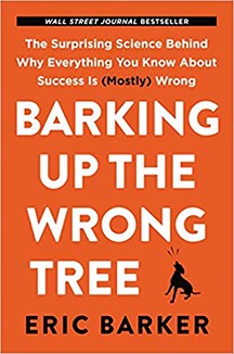 Book cover for Barking Up the Wrong Tree