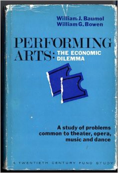 Cover of a Book entitled: Performing Arts: The Economic Dilemma